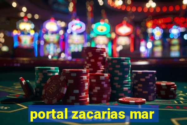 portal zacarias mar